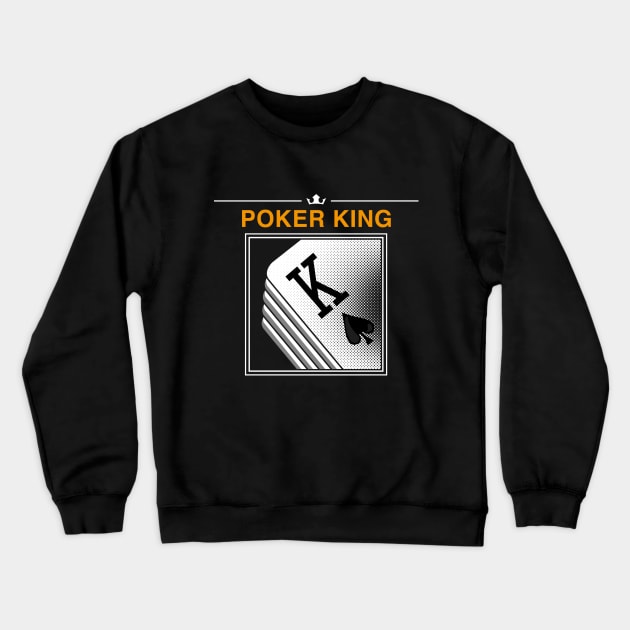 Poker King Crewneck Sweatshirt by Markus Schnabel